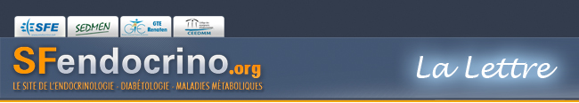 LA LETTRE DE L’ENDOCRINOLOGIE-DIABÉTOLOGIE-MALADIES MÉTABOLIQUES