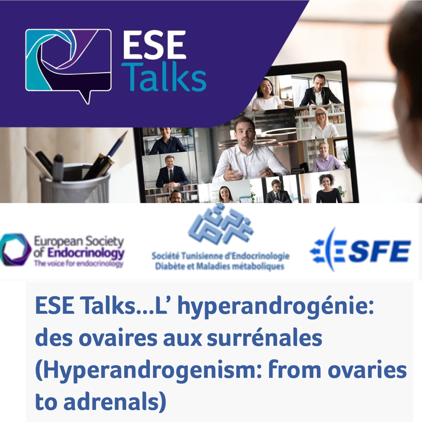 ESE Talks...L’hyperandrogénie : des ovaires aux surrénales